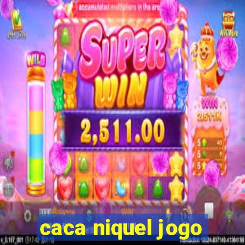 caca niquel jogo